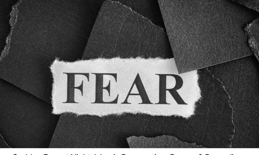 Sudden Fear at Night Islamic Perspective, Causes & Remedies